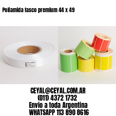 Poliamida fasco premium 44 x 49