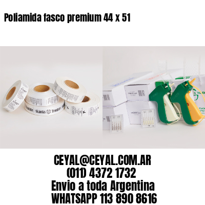 Poliamida fasco premium 44 x 51