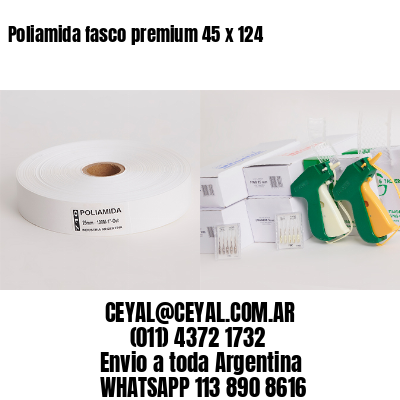 Poliamida fasco premium 45 x 124