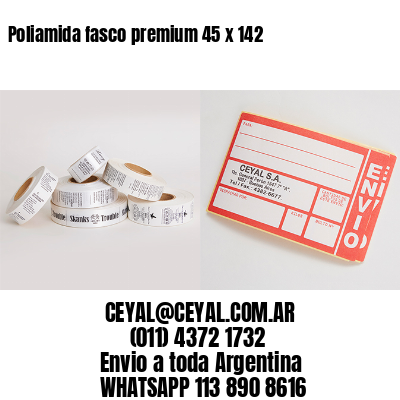 Poliamida fasco premium 45 x 142