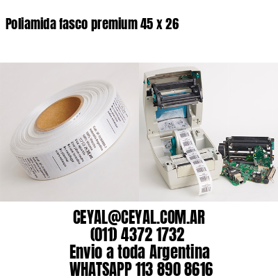 Poliamida fasco premium 45 x 26