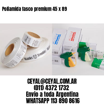 Poliamida fasco premium 45 x 89