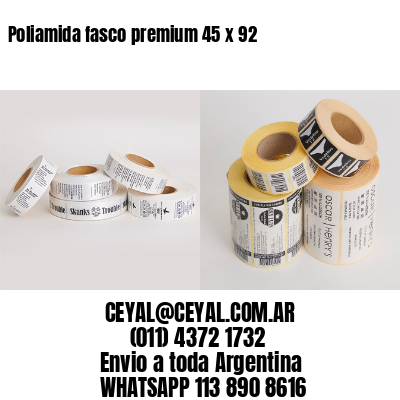 Poliamida fasco premium 45 x 92