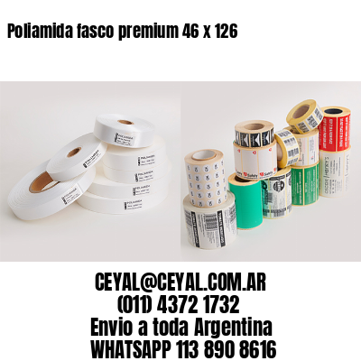 Poliamida fasco premium 46 x 126