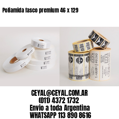Poliamida fasco premium 46 x 129