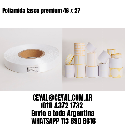 Poliamida fasco premium 46 x 27