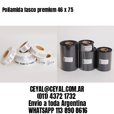 Poliamida fasco premium 46 x 75