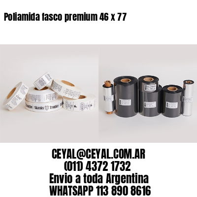 Poliamida fasco premium 46 x 77