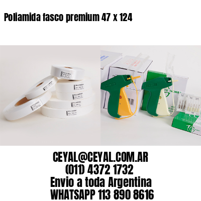 Poliamida fasco premium 47 x 124
