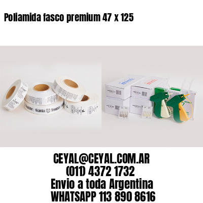 Poliamida fasco premium 47 x 125