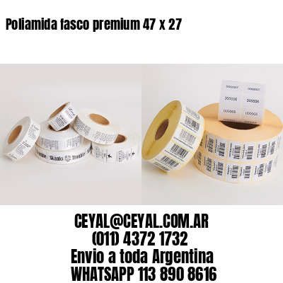 Poliamida fasco premium 47 x 27