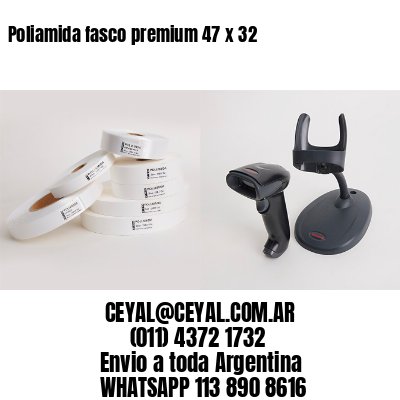 Poliamida fasco premium 47 x 32