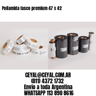 Poliamida fasco premium 47 x 42