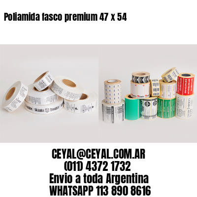 Poliamida fasco premium 47 x 54