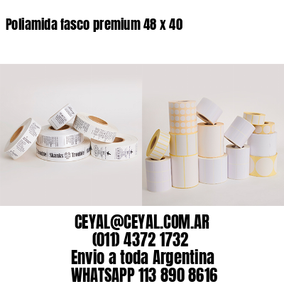 Poliamida fasco premium 48 x 40