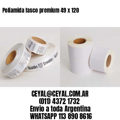 Poliamida fasco premium 49 x 120