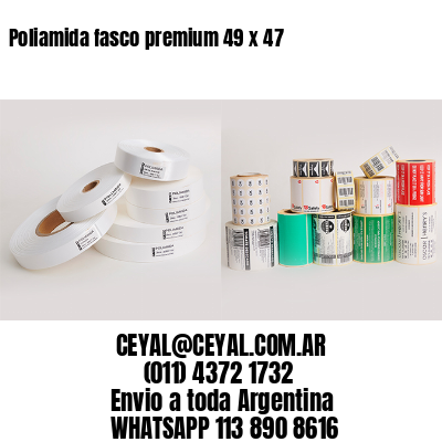 Poliamida fasco premium 49 x 47