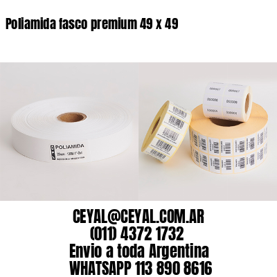 Poliamida fasco premium 49 x 49
