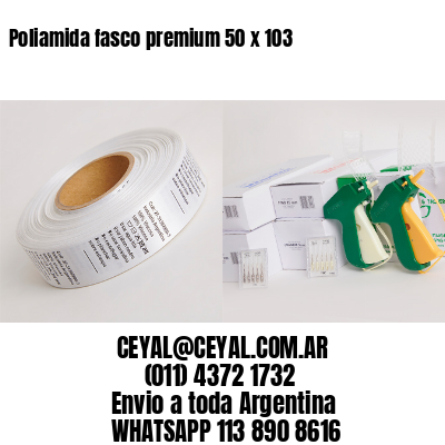 Poliamida fasco premium 50 x 103