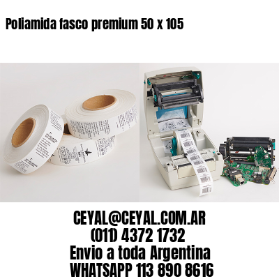 Poliamida fasco premium 50 x 105