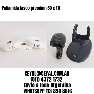 Poliamida fasco premium 50 x 111