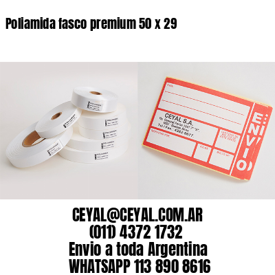 Poliamida fasco premium 50 x 29