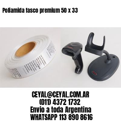 Poliamida fasco premium 50 x 33