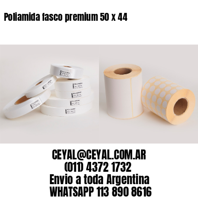 Poliamida fasco premium 50 x 44