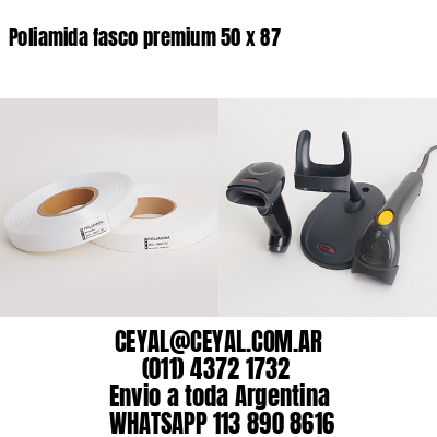 Poliamida fasco premium 50 x 87