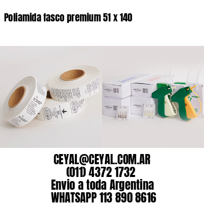 Poliamida fasco premium 51 x 140
