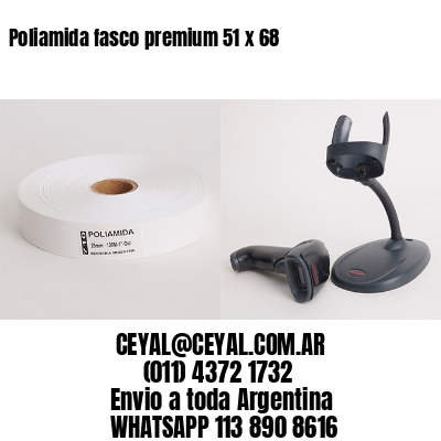 Poliamida fasco premium 51 x 68