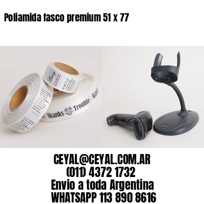 Poliamida fasco premium 51 x 77
