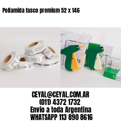 Poliamida fasco premium 52 x 146