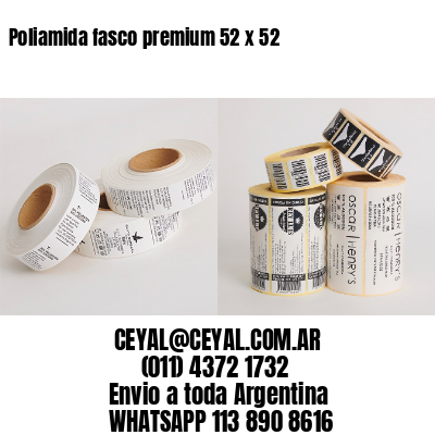 Poliamida fasco premium 52 x 52