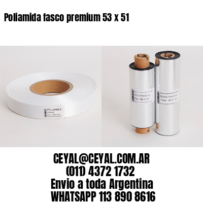 Poliamida fasco premium 53 x 51