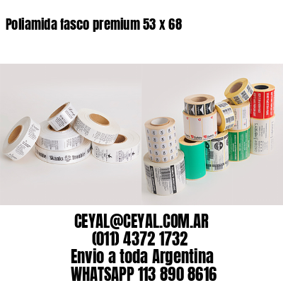Poliamida fasco premium 53 x 68