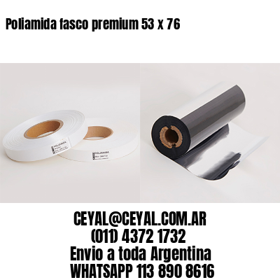 Poliamida fasco premium 53 x 76