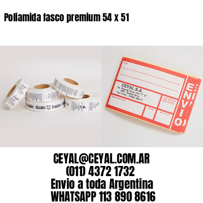 Poliamida fasco premium 54 x 51