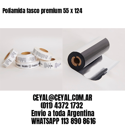 Poliamida fasco premium 55 x 124