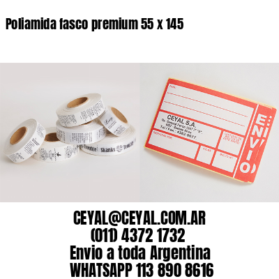 Poliamida fasco premium 55 x 145