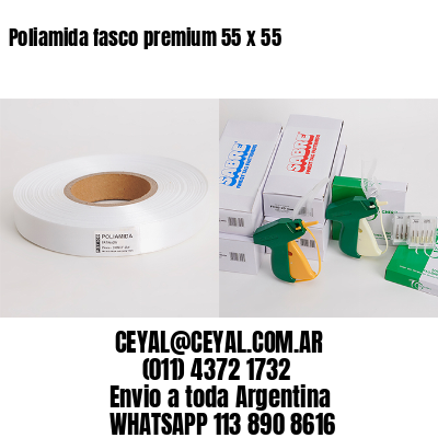 Poliamida fasco premium 55 x 55