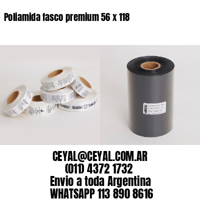 Poliamida fasco premium 56 x 118
