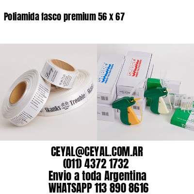 Poliamida fasco premium 56 x 67