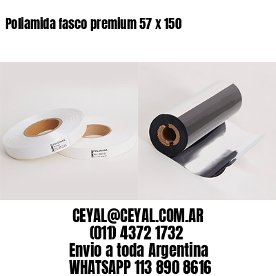 Poliamida fasco premium 57 x 150