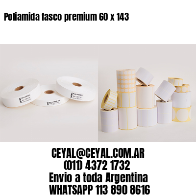 Poliamida fasco premium 60 x 143