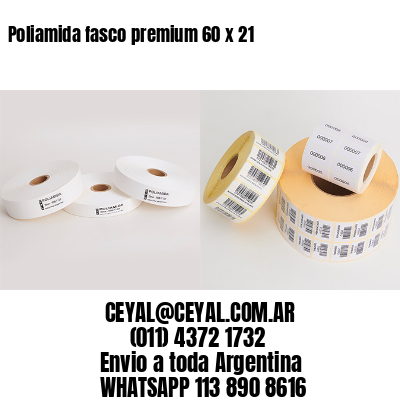Poliamida fasco premium 60 x 21
