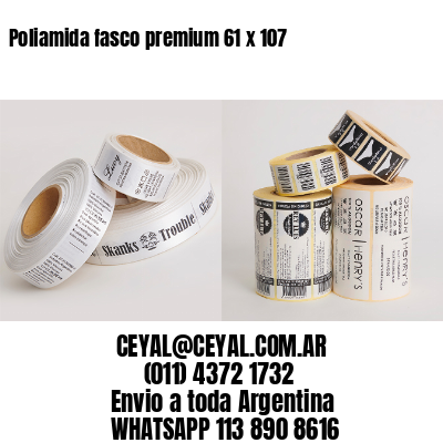 Poliamida fasco premium 61 x 107