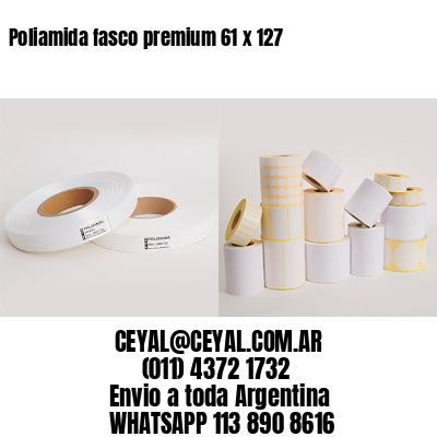 Poliamida fasco premium 61 x 127