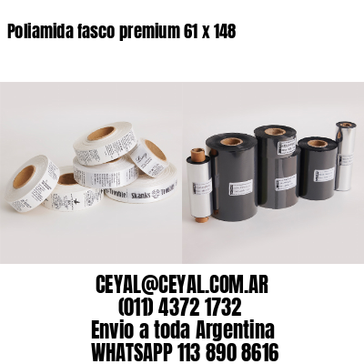 Poliamida fasco premium 61 x 148