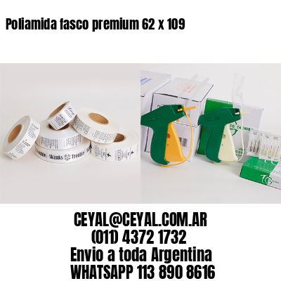 Poliamida fasco premium 62 x 109